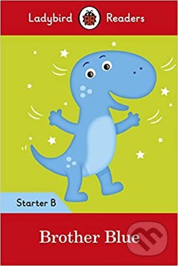 Kniha: Brother Blue - Ladybird Readers Starter Level B (Penguin Books). Penguin Books Kniha: Brother Blue - Ladybird Readers Starter Level B (Penguin Books). Penguin Books