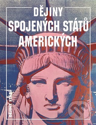 Kniha: Dějiny Spojených států amerických (David E. Shi). Nakladatelství Lidové noviny, 2023 Kniha: Dějiny Spojených států amerických (David E. Shi). Nakladatelství Lidové noviny, 2023