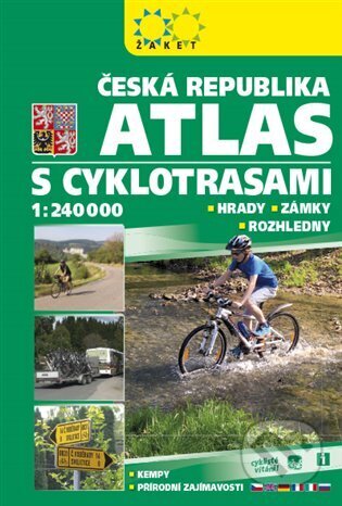 Atlas ČR s cyklotrasami 2023 (Žaket). Žaket, 2023 Atlas ČR s cyklotrasami 2023 (Žaket). Žaket, 2023