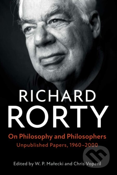 On Philosophy and Philosophers - Richard Rorty, Cambridge University Press, 2020