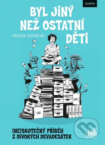 Kniha: Byl jiný než ostatní děti (Michal Vaněček a Petra Trčková). Cosmopolis, 2023 Kniha: Byl jiný než ostatní děti (Michal Vaněček a Petra Trčková). Cosmopolis, 2023