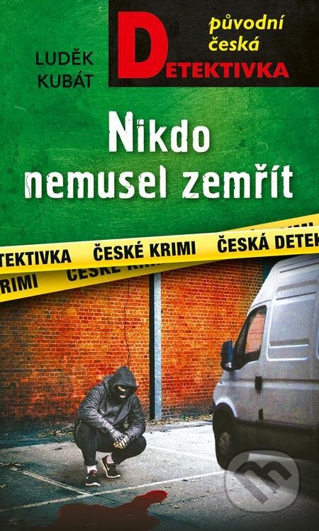 E-kniha: Nikdo nemusel zemřít (Luděk Kubát). Moba, 2023 E-kniha: Nikdo nemusel zemřít (Luděk Kubát). Moba, 2023
