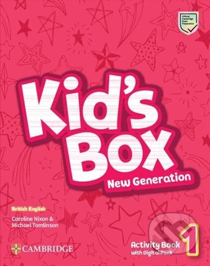 Kniha: Kid´s Box New Generation 1: Activity Book with Digital Pack British English (Caroline Nixon a Michael Tomlinson). Cambridge University Press, 2023 Kniha: Kid´s Box New Generation 1: Activity Book with Digital Pack British English (Caroline Nixon a Michael Tomlinson). Cambridge University Press, 2023