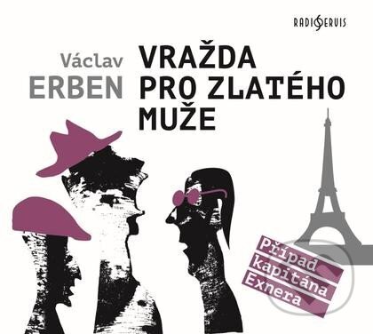 Audiokniha: Vražda pro Zlatého muže (Václav Erben). Radioservis, 2023 Audiokniha: Vražda pro Zlatého muže (Václav Erben). Radioservis, 2023