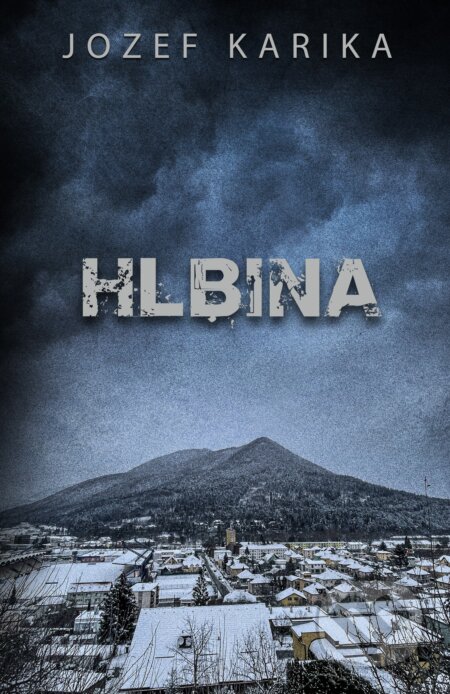 Kniha: Hlbina (Jozef Karika). Ikar, 2023 Kniha: Hlbina (Jozef Karika). Ikar, 2023