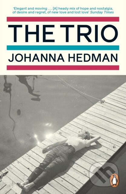 Kniha: The Trio (Johanna Hedman). Penguin Books, 2023 Kniha: The Trio (Johanna Hedman). Penguin Books, 2023