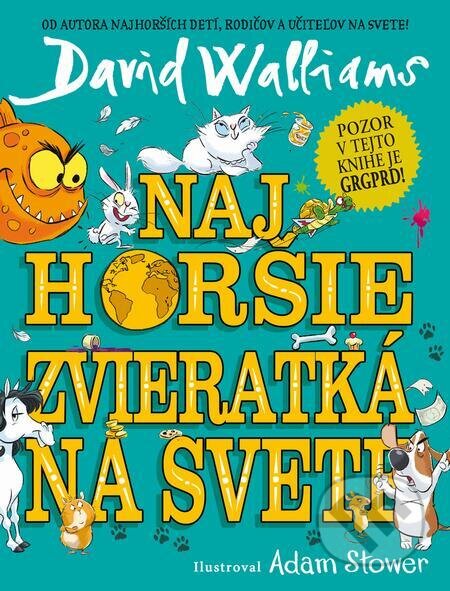 E-kniha: Najhoršie zvieratká na svete (David Walliams). Slovart, 2023 E-kniha: Najhoršie zvieratká na svete (David Walliams). Slovart, 2023
