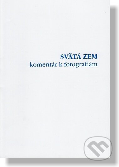 Kniha: Svätá zem - komentáre k fotografiám (Anton Tyrol). Katolícke biblické dielo, 2003 Kniha: Svätá zem - komentáre k fotografiám (Anton Tyrol). Katolícke biblické dielo, 2003