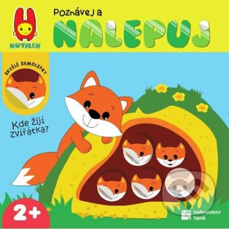Kniha: Kde žijí zvířátka? (Taktik). Taktik, 2023 Kniha: Kde žijí zvířátka? (Taktik). Taktik, 2023