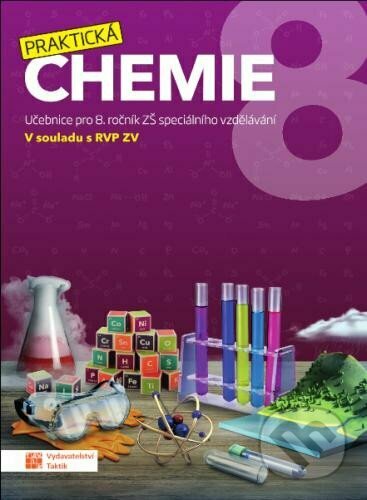 Kniha: Praktická chemie 8 (Taktik). Taktik, 2023 Kniha: Praktická chemie 8 (Taktik). Taktik, 2023