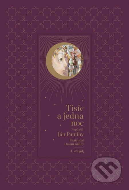 Kniha: Tisíc a jedna noc - 4. zväzok (Ikar). Ikar, 2023 Kniha: Tisíc a jedna noc - 4. zväzok (Ikar). Ikar, 2023