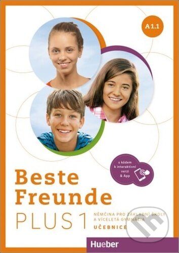 Kniha: Beste Freunde PLUS 1 (A1.1, učebnice s kódem k interaktivní verzi (Christiane Seuthe, Elisabeth Graf-Riemann, Manuela Georgiakaki a Monika Bovermann). Hueber, 2023 Kniha: Beste Freunde PLUS 1 (A1.1, učebnice s kódem k interaktivní verzi (Christiane Seuthe, Elisabeth Graf-Riemann, Manuela Georgiakaki a Monika Bovermann). Hueber, 2023