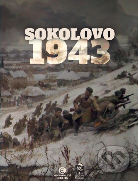 Kniha: Sokolovo 1943 (Filip Kachel, Milan Kopecký, Milan Mojžíš a Miroslav Brož). Epocha, 2023 Kniha: Sokolovo 1943 (Filip Kachel, Milan Kopecký, Milan Mojžíš a Miroslav Brož). Epocha, 2023