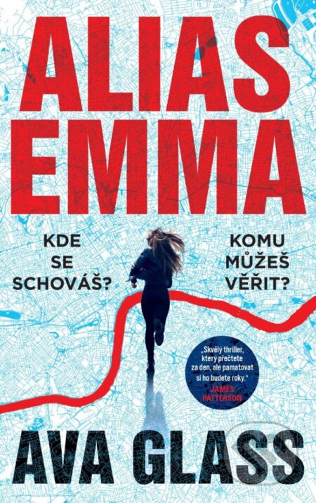 Kniha: Alias Emma (Ava Glass). Kalibr, 2023 Kniha: Alias Emma (Ava Glass). Kalibr, 2023