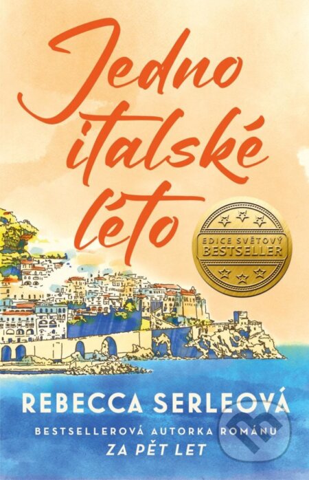 Kniha: Jedno italské léto (Rebecca Serle). Ikar CZ, 2023 Kniha: Jedno italské léto (Rebecca Serle). Ikar CZ, 2023