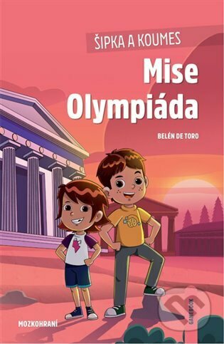 Kniha: Šipka a Koumes - Mise Olympiáda (Balén de Toro). Lingea, 2023 Kniha: Šipka a Koumes - Mise Olympiáda (Balén de Toro). Lingea, 2023