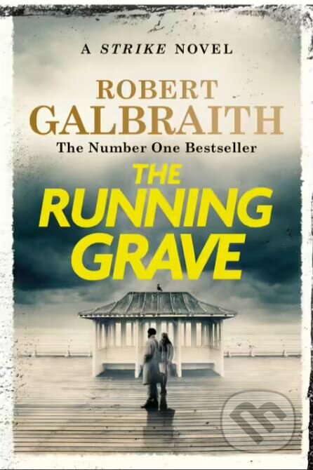 Kniha: The Running Grave (Robert Galbraith). Sphere, 2023 Kniha: The Running Grave (Robert Galbraith). Sphere, 2023