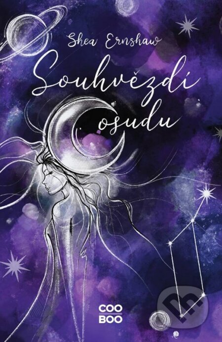 Kniha: Souhvězdí osudu (Shea Ernshaw). CooBoo CZ, 2023 Kniha: Souhvězdí osudu (Shea Ernshaw). CooBoo CZ, 2023