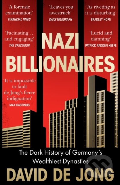 Kniha: Nazi Billionaires (David de Jong). William Collins, 2023 Kniha: Nazi Billionaires (David de Jong). William Collins, 2023