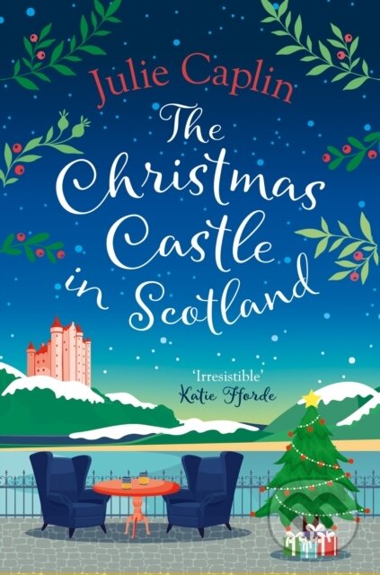 Kniha: The Christmas Castle in Scotland (Julie Caplin). HarperCollins, 2022 Kniha: The Christmas Castle in Scotland (Julie Caplin). HarperCollins, 2022