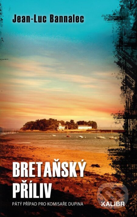 Kniha: Bretaňský příliv (Jean-Luc Bannalec). Kalibr, 2023 Kniha: Bretaňský příliv (Jean-Luc Bannalec). Kalibr, 2023