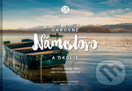 Kniha: Čarovné Námestovo a okolie (Jaroslav Lepiš, Katarína Kozáková a Martin Kmeť). CBS, 2023 Kniha: Čarovné Námestovo a okolie (Jaroslav Lepiš, Katarína Kozáková a Martin Kmeť). CBS, 2023