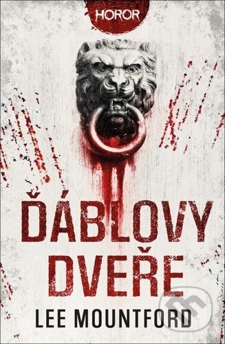 Kniha: Ďáblovy dveře (Lee Mountford). Fobos, 2023 Kniha: Ďáblovy dveře (Lee Mountford). Fobos, 2023