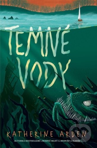 Kniha: Temné vody (Katherine Arden). Drobek, 2023 Kniha: Temné vody (Katherine Arden). Drobek, 2023
