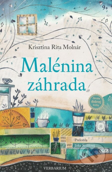 Kniha: Malénina záhrada (Krisztina Rita Molnár). Verbarium, 2023 Kniha: Malénina záhrada (Krisztina Rita Molnár). Verbarium, 2023