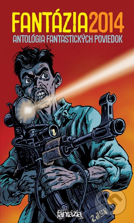 Kniha: Fantázia 2014 (Ivan Aľakša a Lucia Lackovičová). Fantázia, 2014 Kniha: Fantázia 2014 (Ivan Aľakša a Lucia Lackovičová). Fantázia, 2014