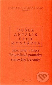Jako pták v kleci - Jan Dušek a kolektív, OIKOYMENH, 2014