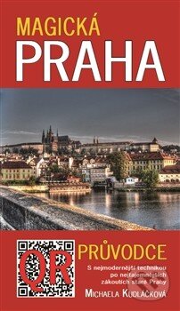 Kniha: Magická Praha (Michaela Kudláčková). Metafora, 2014 Kniha: Magická Praha (Michaela Kudláčková). Metafora, 2014
