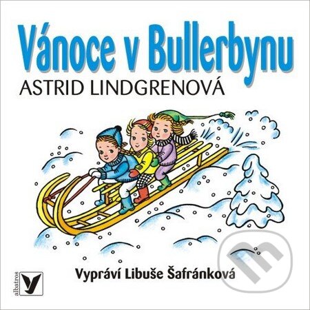 Audiokniha: Vánoce v Bullerbynu (Astrid Lindgren). Albatros CZ, 2014 Audiokniha: Vánoce v Bullerbynu (Astrid Lindgren). Albatros CZ, 2014
