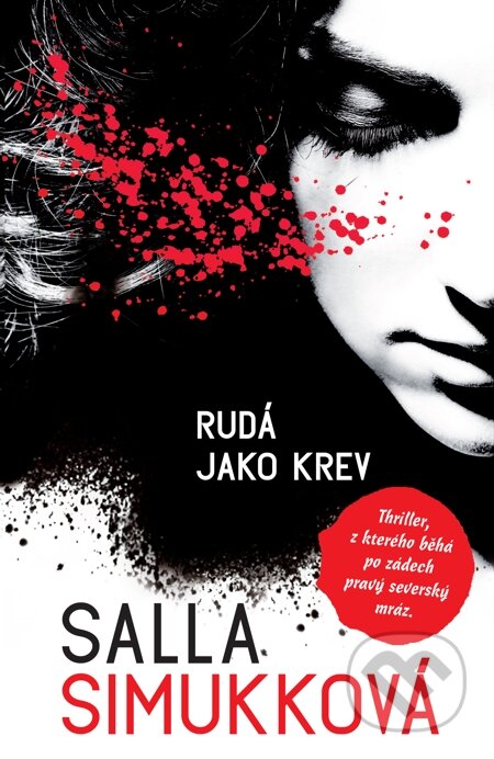E-kniha: Rudá jako krev (Salla Simukková). Egmont ČR, 2013 E-kniha: Rudá jako krev (Salla Simukková). Egmont ČR, 2013