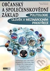 Kniha: Politologie, Člověk v mezinárodním prostředí - Občanský a společenskovědní základ (Marek Moudrý a Tereza Köhlerová). Computer Media, 2014 Kniha: Politologie, Člověk v mezinárodním prostředí - Občanský a společenskovědní základ (Marek Moudrý a Tereza Köhlerová). Computer Media, 2014