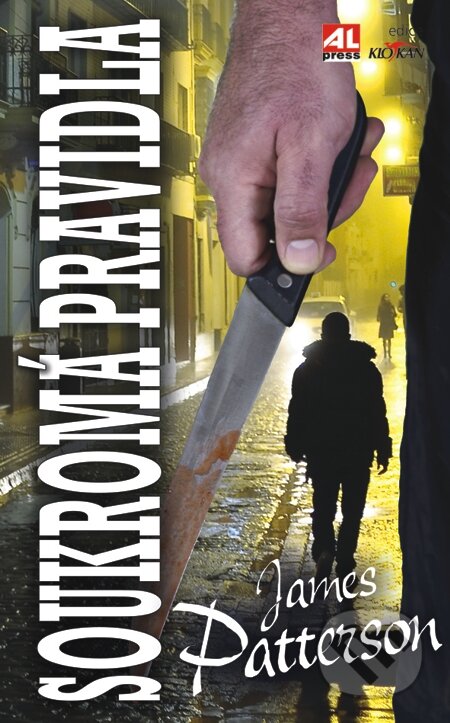 E-kniha: Soukromá pravidla (James Patterson). Alpress, 2014 E-kniha: Soukromá pravidla (James Patterson). Alpress, 2014