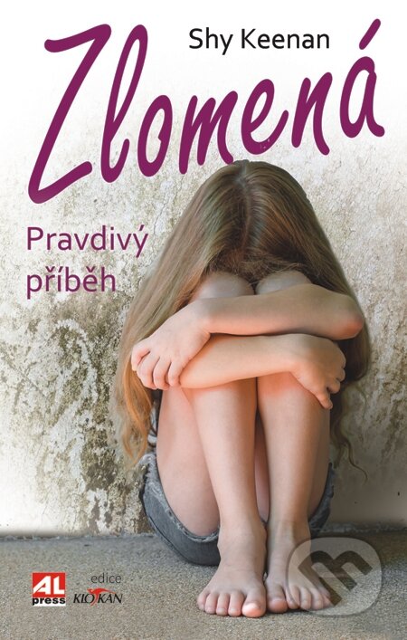 E-kniha: Zlomená (Shy Keenan). Alpress, 2014 E-kniha: Zlomená (Shy Keenan). Alpress, 2014