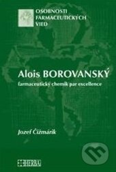Kniha: Alois Borovanský (Jozef Čižmárik). Herba, 2014 Kniha: Alois Borovanský (Jozef Čižmárik). Herba, 2014