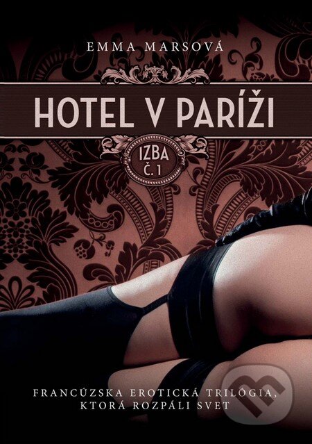 Kniha: Hotel v Paríži: izba č. 1 (Emma Mars), 2014 Kniha: Hotel v Paríži: izba č. 1 (Emma Mars), 2014