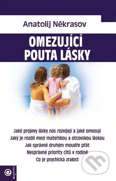 Kniha: Omezující pouta lásky (Anatolij Někrasov). Eugenika, 2014 Kniha: Omezující pouta lásky (Anatolij Někrasov). Eugenika, 2014