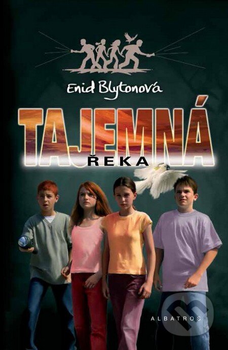 Kniha: Tajemná řeka (Enid Blyton). Albatros CZ, 2014 Kniha: Tajemná řeka (Enid Blyton). Albatros CZ, 2014