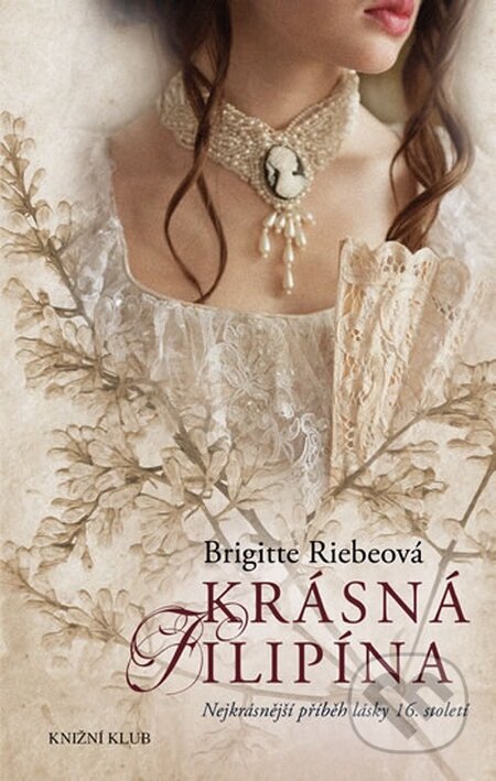Kniha: Krásná Filipína (Brigitte Riebeová). Knižní klub, 2015 Kniha: Krásná Filipína (Brigitte Riebeová). Knižní klub, 2015