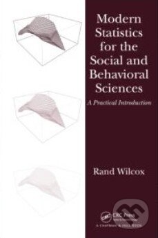 Kniha: Modern Statistics for the Social and Behavioral Sciences (Rand Wilcox). CRC Press, 2011 Kniha: Modern Statistics for the Social and Behavioral Sciences (Rand Wilcox). CRC Press, 2011