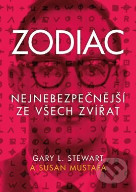 Zodiac - Gary L. Stewart, Susan Mustafa, Grada, 2014