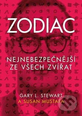 Kniha: Zodiac (Gary L. Stewart a Susan Mustafa). Grada, 2014 Kniha: Zodiac (Gary L. Stewart a Susan Mustafa). Grada, 2014