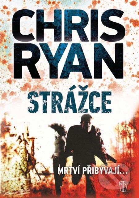 E-kniha: Strážce (Chris Ryan). Naše vojsko, 2014 E-kniha: Strážce (Chris Ryan). Naše vojsko, 2014