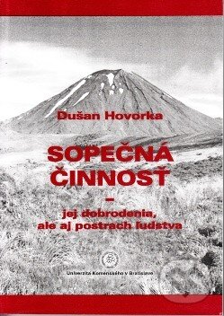 Kniha: Sopečná činnosť (Dušan Hovorka). Univerzita Komenského Bratislava, 2013 Kniha: Sopečná činnosť (Dušan Hovorka). Univerzita Komenského Bratislava, 2013
