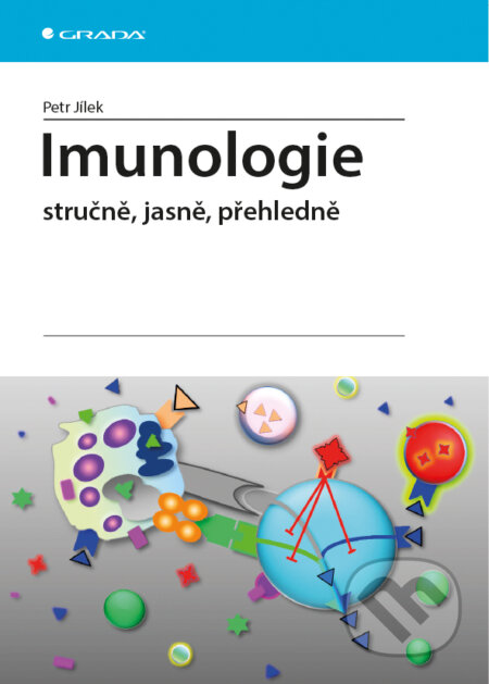 E-kniha: Imunologie (Jílek Petr). Grada, 2014 E-kniha: Imunologie (Jílek Petr). Grada, 2014