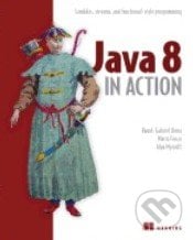 Java 8 in Action - Raoul-Gabriel Urma, Manning Publications, 2014