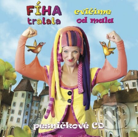 Hudobné CD: Fíha tralala: Cvičíme od mala (COMFY PRODUCTION, s.r.o. ). COMFY PRODUCTION, s.r.o., 2014 Hudobné CD: Fíha tralala: Cvičíme od mala (COMFY PRODUCTION, s.r.o. ). COMFY PRODUCTION, s.r.o., 2014